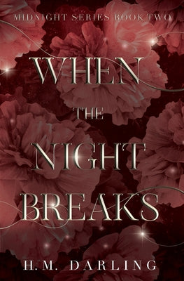 When the Night Breaks by Darling, H. M.