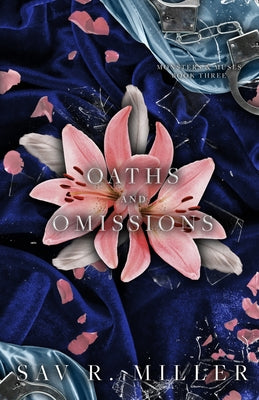 Oaths and Omissions by Miller, Sav R.