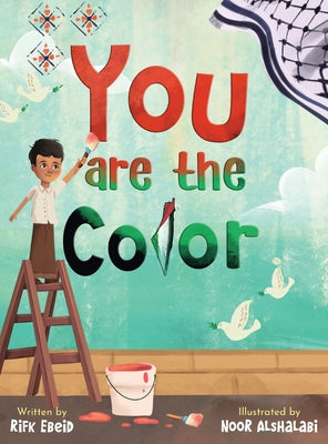 You Are The Color by Ebeid, Rifk
