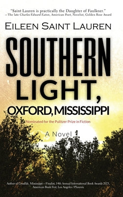 Southern Light, Oxford, Mississippi by Saint Lauren, Eileen