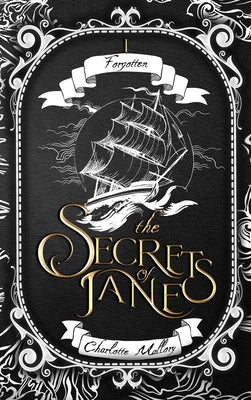 The Secrets of Jane: Forgotten by Mallory, Charlotte