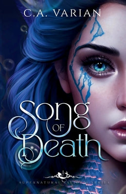 Song of Death by Varian, C. A.