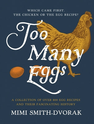 Too Many Eggs by Smith-Dvorak, Mimi