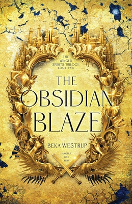 The Obsidian Blaze by Westrup, Beka