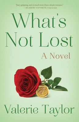 What's Not Lost by Taylor, Valerie