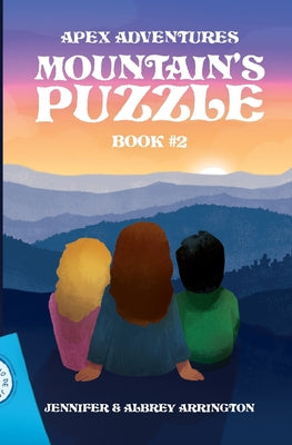 Mountain's Puzzle: A children's adventure book by Arrington, Jennifer