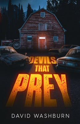 Devils That Prey by Washburn, David