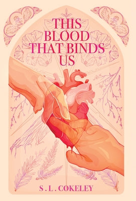 This Blood that Binds Us by Cokeley, S. L.