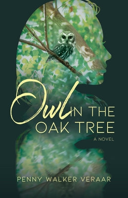 Owl in the Oak Tree by Walker Veraar, Penny