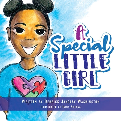 A Special Little Girl by Washington, Derrick