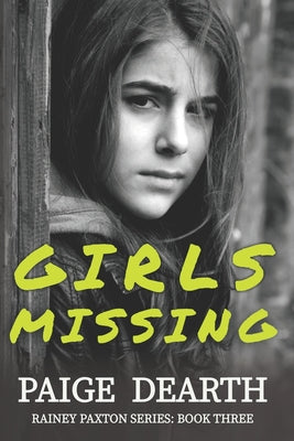 Girls Missing by Dearth, Paige
