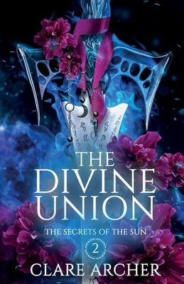 The Divine Union by Archer, Clare