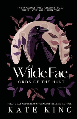 Wilde Fae: Lords of the Hunt: The Printed Edges Paperback Edition by King, Kate
