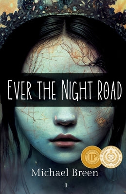 Ever the Night Road by Breen, Michael