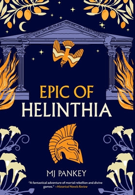 Epic of Helinthia by Pankey, Mj