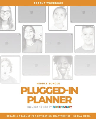 Middle School Plugged-In Planner by Sanity, Screen