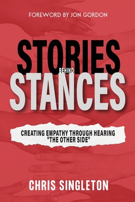 Stories Behind Stances by Singleton, Chris