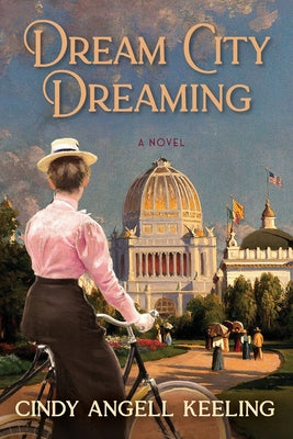 Dream City Dreaming by Keeling, Cindy Angell