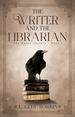 The Writer and the Librarian by Geer-Robbins, Rose Loren