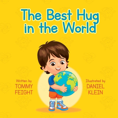 The Best Hug in The World by Feight, Tommy