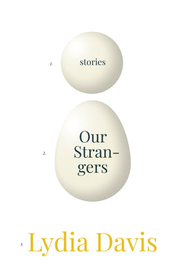 Our Strangers: Stories by Davis, Lydia
