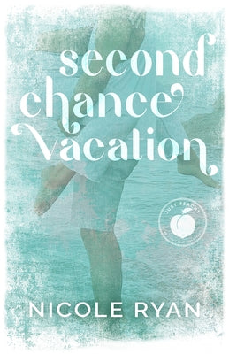 Second Chance Vacation by Ryan, Nicole