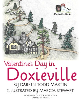 Valentine's Day in Doxieville by Martin, Darrin Todd