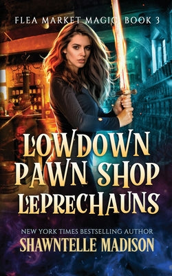 Lowdown Pawn Shop Leprechauns by Madison, Shawntelle