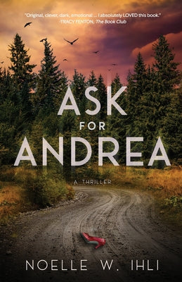 Ask for Andrea by Ihli, Noelle W.