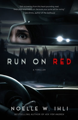 Run on Red by Ihli, Noelle W.