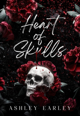 Heart of Skulls by Earley, Ashley