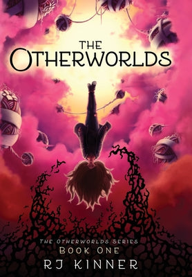 The Otherworlds: Book One by Kinner, Rj