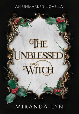 The Unblessed Witch by Lyn, Miranda
