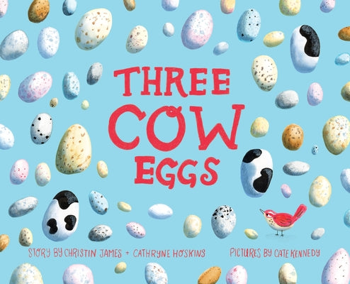 Three Cow Eggs by James, Christin