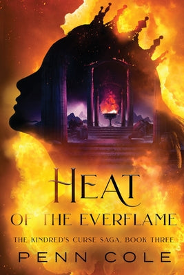 Heat of the Everflame by Cole, Penn