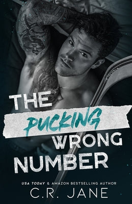 The Pucking Wrong Number by Jane, C. R.