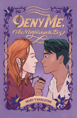 Deny Me, The Nightshade Boy by Vanalstine, Mary