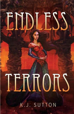 Endless Terrors by Sutton, K. J.