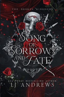 Song of Sorrows and Fate by Andrews, Lj