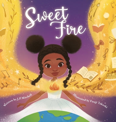 Sweet Fire by Mitchell, J. P.