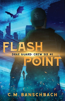 Flashpoint by Banschbach, C. M.