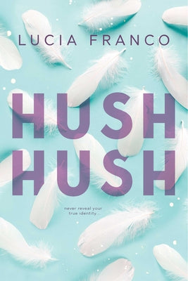 Hush Hush by Franco, Lucia