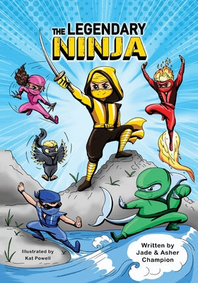 The Legendary Ninja by Champion, Asher