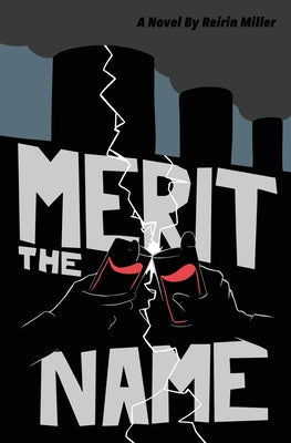 Merit the Name by Miller, Reirin