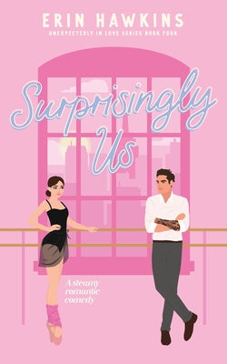 Surprisingly Us by Hawkins, Erin