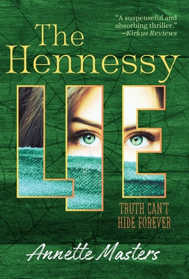 The Hennessy Lie by Masters, Annette