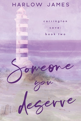 Someone You Deserve by James, Harlow