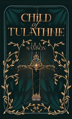 Child of Tulathne by Samson, Lila