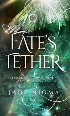 Fate's Tether by Nioma, Jade