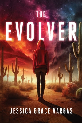 The Evolver by Vargas, Jessica Grace